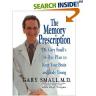 Gary Small: The Memory Prescription