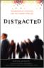 Distracted by Maggie Jackson